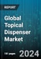 Global Topical Dispenser Market by Type (Metered Topical Dispensers, Swab Topical Dispensers), Dosage Form (Liquid, Semi-solid, Solid), Route, Capacity - Forecast 2024-2030 - Product Image