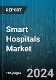 Smart Hospitals Market by Connectivity (Wired, Wireless), Operation (General, Specialty, Super Specialty), Component, Technology, Application, End-User - Global Forecast 2025-2030- Product Image