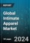 Global Intimate Apparel Market by Product (Lower Innerwear, Sleepwear & Loungewear, Thermal Wear), Gender (Female, Male), Distribution Channel - Forecast 2024-2030 - Product Thumbnail Image