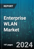 Enterprise WLAN Market by Component, Organization Size, Application - Global Forecast 2025-2030- Product Image