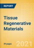 Tissue Regenerative Materials - Medical Devices Pipeline Product Landscape, 2021- Product Image