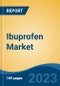 Ibuprofen Market - Global Industry Size, Share, Trends, Opportunity, and Forecast, 2018-2028 - Product Image