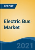 Electric Bus Market, By Battery Type (Lithium Ion & Lead Acid), By Application (Intracity, Intercity & Airport Bus), By Bus Length (6-8m, 9-12m, & Above 12m), By Seating Capacity, By Region, Competition Forecast & Opportunities, 2026- Product Image