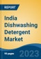 India Dishwashing Detergent Market, By Region, Competition Forecast and Opportunities, 2019-2029F - Product Thumbnail Image