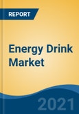 Energy Drink Market, By Product Type (Non-Organic & Organic), By Target Customer (Adults, Teenagers & Geriatric Population), By Distribution Channel (Store-Based & Non-Store Based), By Region, Competition, Forecast & Opportunities, 2026F- Product Image