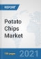 Potato Chips Market: Global Industry Analysis, Trends, Market Size, and Forecasts up to 2026 - Product Thumbnail Image