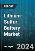 Lithium-Sulfur Battery Market by Component, Type, Power Capacity, State, End-use - Global Forecast 2025-2030- Product Image