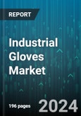 Industrial Gloves Market by Material, Type, Distribution Channel, End-use - Global Forecast 2025-2030- Product Image