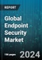 Global Endpoint Security Market by Component (Anti-Spyware or Anti-Malware, Antivirus, Endpoint Application Control), Enforcement Point (Mobile Device, Point of Sale Terminal, Server), Solution, Services, Deployment, Industry - Forecast 2024-2030 - Product Image