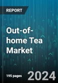 Out-of-home Tea Market by Product Type, Packaging, Utility, Certification, End-user - Global Forecast 2025-2030- Product Image