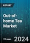 Out-of-home Tea Market by Product Type, Packaging, Utility, Certification, End-user - Global Forecast 2025-2030 - Product Thumbnail Image