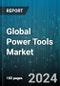 Global Power Tools Market by Type (Demolition Tools, Drilling & Fastening Tools, Material Removal Tools), Operation (Electric, Pneumatic), Application - Forecast 2024-2030 - Product Image