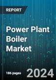 Power Plant Boiler Market by Process, Technology, Capacity, Fuel Type, Application - Global Forecast 2025-2030- Product Image