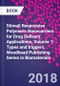 Stimuli Responsive Polymeric Nanocarriers for Drug Delivery Applications. Volume 1: Types and triggers. Woodhead Publishing Series in Biomaterials - Product Image