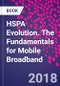 HSPA Evolution. The Fundamentals for Mobile Broadband - Product Thumbnail Image