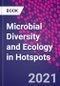Microbial Diversity and Ecology in Hotspots - Product Thumbnail Image