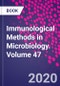 Immunological Methods in Microbiology. Volume 47 - Product Thumbnail Image