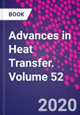 Advances in Heat Transfer. Volume 52- Product Image