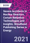 Severe Accidents in Nuclear Reactors. Corium Retention Technologies and Insights. Woodhead Publishing Series in Energy - Product Thumbnail Image