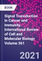 Signal Transduction in Cancer and Immunity. International Review of Cell and Molecular Biology Volume 361 - Product Thumbnail Image