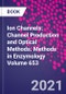 Ion Channels: Channel Production and Optical Methods. Methods in Enzymology Volume 653 - Product Thumbnail Image