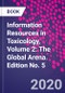 Information Resources in Toxicology, Volume 2: The Global Arena. Edition No. 5 - Product Thumbnail Image