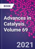 Advances in Catalysis. Volume 69- Product Image