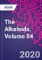 The Alkaloids. Volume 84 - Product Thumbnail Image