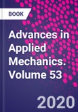 Advances in Applied Mechanics. Volume 53- Product Image