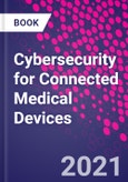 Cybersecurity for Connected Medical Devices- Product Image