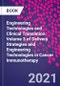 Engineering Technologies and Clinical Translation. Volume 3 of Delivery Strategies and Engineering Technologies in Cancer Immunotherapy - Product Thumbnail Image