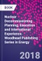 Nuclear Decommissioning. Planning, Execution and International Experience. Woodhead Publishing Series in Energy - Product Thumbnail Image