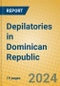 Depilatories in Dominican Republic - Product Image