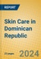 Skin Care in Dominican Republic - Product Thumbnail Image