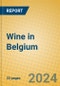 Wine in Belgium - Product Thumbnail Image