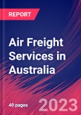 Air Freight Services in Australia - Industry Market Research Report- Product Image