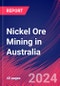 Nickel Ore Mining in Australia - Industry Market Research Report - Product Thumbnail Image