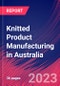 Knitted Product Manufacturing in Australia - Industry Market Research Report - Product Thumbnail Image