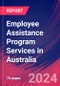 Employee Assistance Program Services in Australia - Industry Market Research Report - Product Image