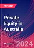 Private Equity in Australia - Industry Market Research Report- Product Image