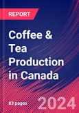 Coffee & Tea Production in Canada - Market Size, Industry Analysis, Trends and Forecasts (2024-2029)- Product Image