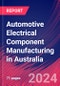 Automotive Electrical Component Manufacturing in Australia - Industry Market Research Report - Product Thumbnail Image