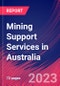 Mining Support Services in Australia - Industry Market Research Report - Product Thumbnail Image