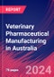 Veterinary Pharmaceutical Manufacturing in Australia - Market Size, Industry Analysis, Trends and Forecasts (2024-2029) - Product Thumbnail Image