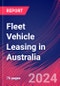 Fleet Vehicle Leasing in Australia - Industry Market Research Report - Product Thumbnail Image