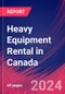 Heavy Equipment Rental in Canada - Industry Market Research Report - Product Thumbnail Image