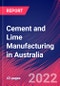 Cement and Lime Manufacturing in Australia - Industry Market Research Report - Product Thumbnail Image