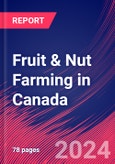 Fruit & Nut Farming in Canada - Industry Market Research Report- Product Image