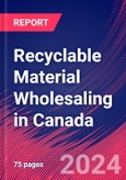 Recyclable Material Wholesaling in Canada - Industry Market Research Report- Product Image