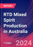 RTD Mixed Spirit Production in Australia - Industry Market Research Report- Product Image